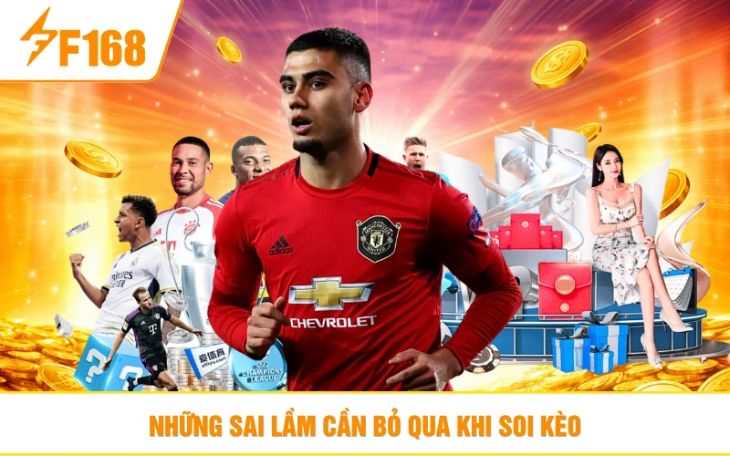 Những sai lầm cần bỏ qua khi soi kèo