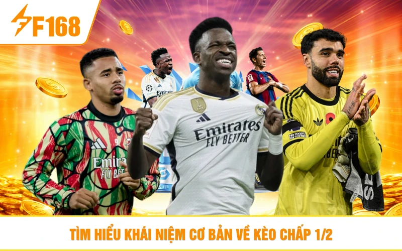 Tìm hiểu khái niệm cơ bản về kèo chấp 1/2